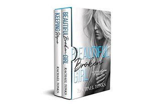 Read Online The broken girl duet - Complete series: Beautiful broken girl and keeping hope boxset (The broken girl series) - Rachael Tonks | PDF