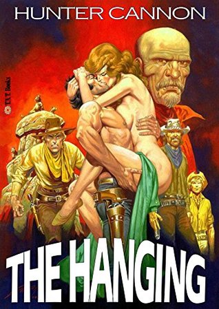 Download The Hanging (A Shootist Adult Western Book 2) - Hunter Cannon file in ePub