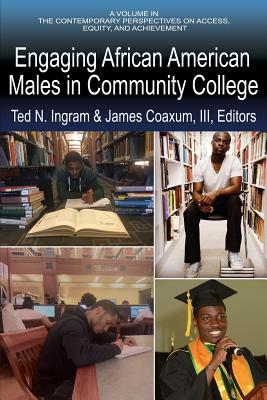 Full Download Engaging African American Males in Community College - Ted N. Ingram file in ePub