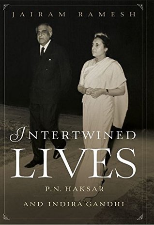 Full Download Intertwined Lives: P.N. Haksar and Indira Gandhi - Jairam Ramesh file in ePub