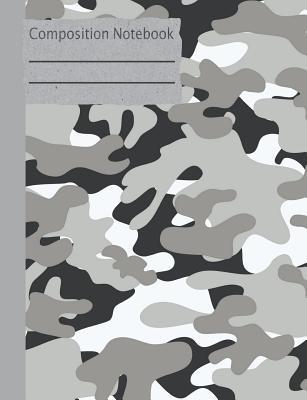Read Camouflage Gray Composition Notebook - College Ruled: 130 Pages 7.44 X 9.69 Lined Writing Paper School Teacher Student Grey Camo Diary Planner to Do List Subject - Rengaw Creations file in ePub