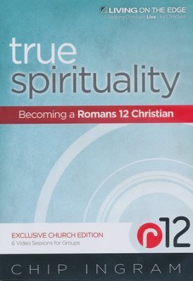 Read Online True Spirituality 6 Video Sessions for Groups Exclusive Church Edition - Chip Ingram file in ePub
