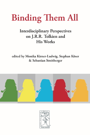 Full Download Binding them all Interdisciplinary Perspectives on JRR Tolkien and His Works (Cormarë Series, #37) - Monika Kirner-Ludwig file in PDF