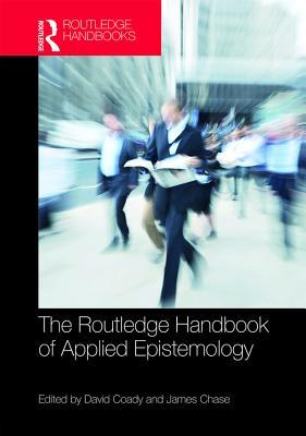 Read The Routledge Handbook of Applied Epistemology - David Coady file in ePub