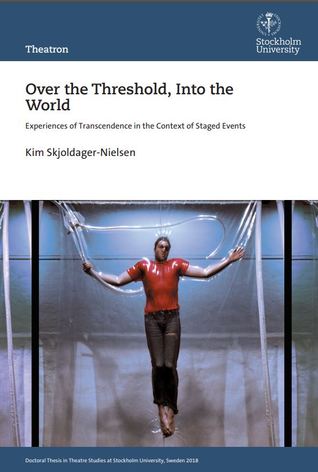 Download Over the Threshold, Into the World: Experiences of Transcendence in the Context of Staged Events - Kim Skjoldager-Nielsen file in PDF