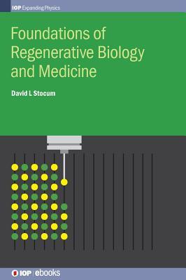 Read Foundations of Regenerative Biology and Medicine - David Stocum file in ePub