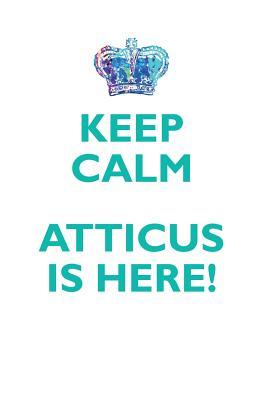 Download KEEP CALM, ATTICUS IS HERE AFFIRMATIONS WORKBOOK Positive Affirmations Workbook Includes: Mentoring Questions, Guidance, Supporting You - Affirmations World file in PDF