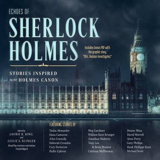 Read Online Echoes of Sherlock Holmes: Stories Inspired by the Holmes Canon - Laurie R. King | PDF