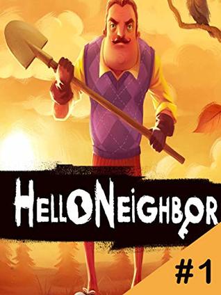 Download Tips for Hello Neighbor: Hello Neighbor Tips - How to not get Caught? - Caitlin Fowler | ePub