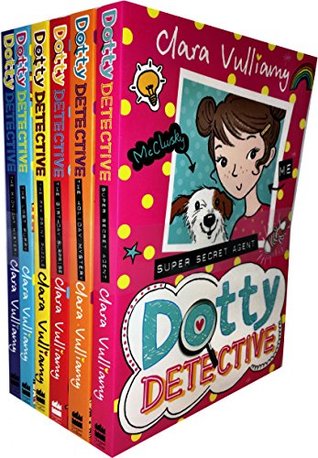 Read Online Dotty Detective Collection Clara Vulliamy 6 Books Set (Dotty Detective, the Paw Print Puzzle, Midnight Mystery, The Lost Puppy, The Birthday Surprise, The Holiday Mystery) - Clara Vulliamy | ePub
