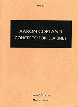 Download Concerto : for clarinet and string orchestra with harp and piano - Aaron Copland file in PDF
