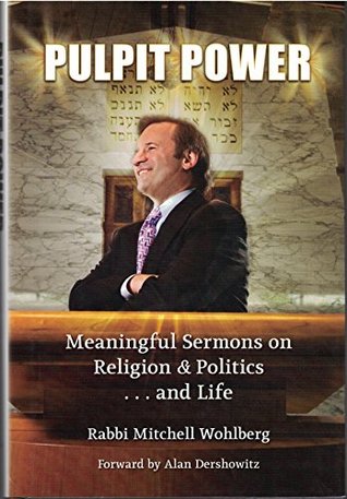 Full Download Pulpit Power: Meaningful Sermons on Religion and Politics and Life - Mitchell Wohlberg file in PDF
