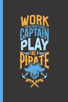 Read Work Like a Captain Play Like a Pirate: Notebook & Journal or Diary for Cat Lovers & Gamers - Take Your Notes or Gift It, Wide Ruled Paper (120 Pages, 6x9) - Lovely Writings file in ePub