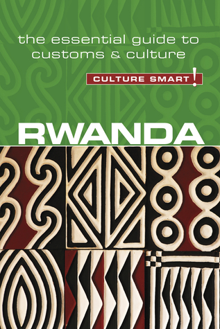 Download Rwanda - Culture Smart!: The Essential Guide to Customs Culture - Brian Crawford file in PDF
