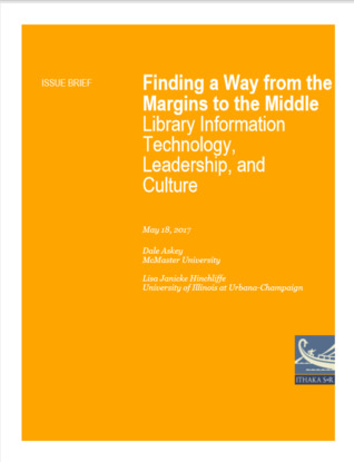 Full Download Finding a Way from the Margins to the Middle Library Information Technology, Leadership, and Culture - Dale Askey | PDF