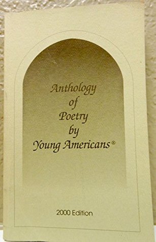Read Online Anthology of Poetry by Young Americans : 2000 Edition - multiple | ePub