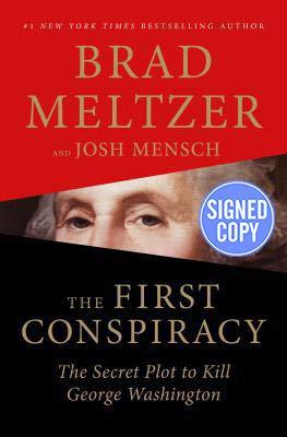 Read The First Conspiracy: The Secret Plot to Kill George Washington - Brad Meltzer file in PDF