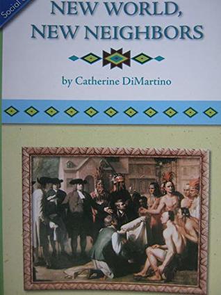 Read History-Social Science for California Grade 5, New World, New Neighbors - Catherine DiMartino file in ePub