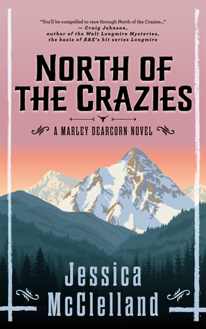 Full Download North of the Crazies: A Marley Dearcorn Novel - Jessica McClelland file in ePub