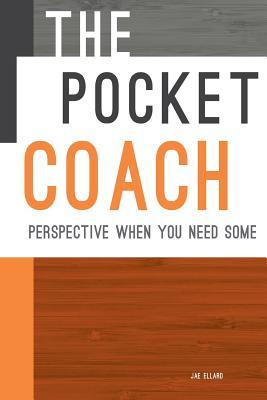 Read Online The Pocket Coach: Perspective When You Need Some - Jae Ellard file in ePub