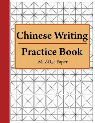Full Download Chinese Writing Practice Book Mi Zi GE Paper: Notebook for Writing Chinese Calligraphy and Characters - Ajw Books file in PDF
