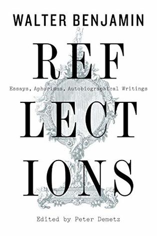 Full Download Reflections: Essays, Aphorisms, Autobiographical Writings - Walter Benjamin file in ePub