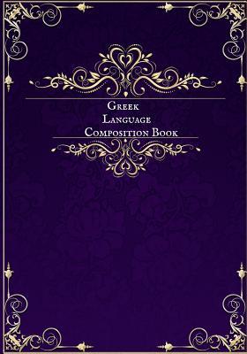 Download Greek Language Composition Book: Blank Lined Danish Composition Notebook Journal for Self Instruction, Tracking Language Progress & Other Important Information -  file in ePub