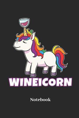 Full Download Wineicorn Notebook: Lined Journal for Fairy Tale, Unicorn and Fabulous Creature Fans - Paperback, Diary Gift for Men, Women and Children - Unicorn Notes file in PDF