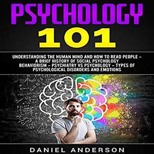 Read Psychology 101: The History of Social Psychology and Behaviorism for Disorders and Emotions - Daniel Anderson | ePub
