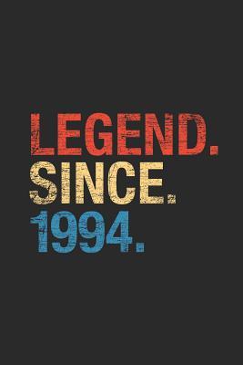 Full Download Legend Since 1994: Blank Lined Notebook / Journal (6 X 9) - Birthday Gift and Anniversary Gift - Legend Publishing | ePub