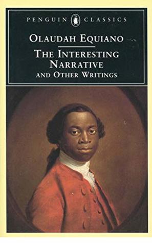 Full Download The Interesting Narrative and other writings (Annotated) - Olaudah Equiano | PDF