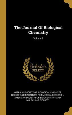 Download The Journal Of Biological Chemistry; Volume 2 - American Society of Biological Chemists file in ePub