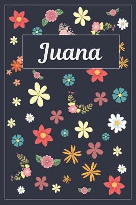 Read Online Juana: Lined Writing Notebook with Personalized Name 120 Pages 6x9 Flowers -  file in ePub