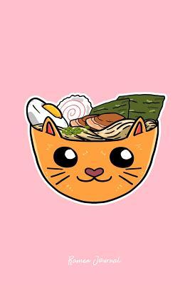 Download Ramen Journal: Lined Journal - Toncatsu Cute Japanese Noodles Ramen Cat Foodie Lover Gift - Pink Ruled Diary, Prayer, Gratitude, Writing, Travel, Notebook For Men Women - 6x9 120 pages - Boredkoalas Ramen Journals | PDF