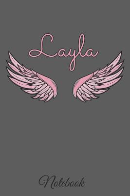 Full Download Layla Notebook: A beautiful personalized angel wings soft cover notebook with 100 lined pages in 6x9 inch format. Personal Diary Personalized Journal Customized Journal -  | ePub