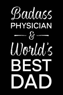 Read Badass Physician & World's Best Dad: Blank Notebook for Fathers - Lined Journal - Franson Lee file in PDF