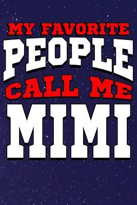 Full Download My Favorite People Call Me Mimi: Line Notebook -  file in PDF