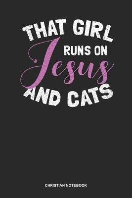 Download Christian Notebook: Blank Log Book For Prayer And American: Run Bible Journal - Girl Runs On Jesus And Cats Gift -  file in PDF