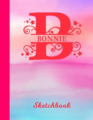 Read Bonnie Sketchbook: Letter B Personalized First Name Personal Drawing Sketch Book for Artists & Illustrators - Glossy Pink & Blue Watercolor Effect Cover - Scrapbook Notepad & Art Workbook - Create & Learn to Draw -  file in ePub