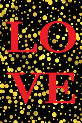 Read Online Love: love notebook, romantic journal, 150 lined pages -  file in ePub