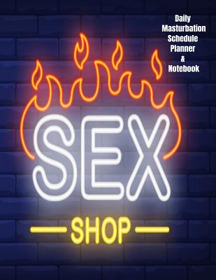 Read Online Daily Masturbation Schedule Planner & Notebook: The Perfect Gift Idea Adult Prank Gag Gifts, Novelty Joke Book Gift, Best Stocking Stuffer Ideas 110 pages, 8.5x11, College Ruled, White Paper, Glossy Cover -  file in ePub