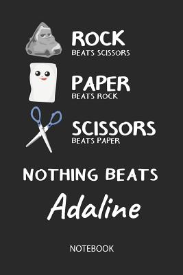 Full Download Nothing Beats Adaline - Notebook: Rock - Paper - Scissors - Game Pun - Blank Lined Kawaii Personalized & Customized Name School Notebook / Journal for Girls & Women. Cute Desk Accessories & First Day Of School, Birthday, Christmas & Name Day Gift. - Rockpaperscissors Publishing file in PDF