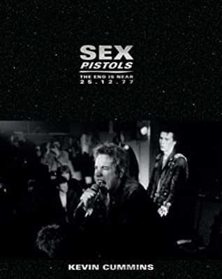 Read Sex Pistols: Christmas in Huddersfield 25-12-1977. the Last UK Performance - Kevin Cummins file in ePub