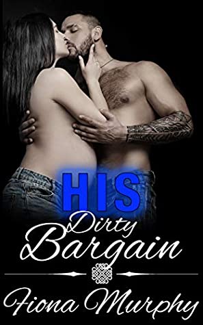 Download His Dirty Bargain: BBW Romance (Dirty Billionaires Book 3) - Fiona Murphy | ePub
