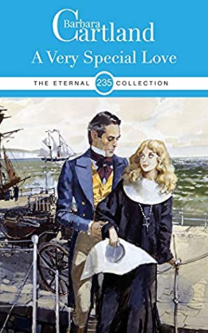 Full Download A Very Special Love (The Eternal Collection, #235) - Barbara Cartland | PDF