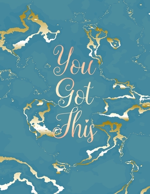 Read You Got This: Inspirational Quote Bullet Journal, Trendy Blue Marble and Rose Gold 8.5 x 11, 120 Dot Grid Pages -  | PDF