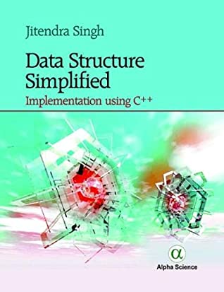 Read Data Structure Simplified: Implementation Using C - Jitendra Singh | PDF