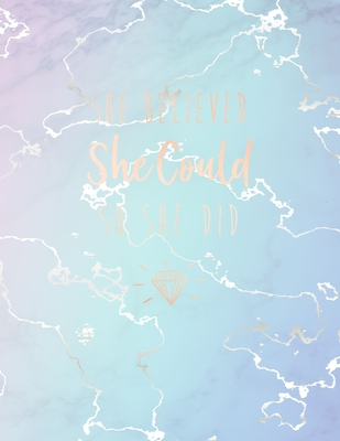 Read Online She Believed She Could So She Did: Bullet Journal, Elegant Blue Marble and Rose Gold 8.5 x 11, 120 Dot Grid Pages -  | ePub
