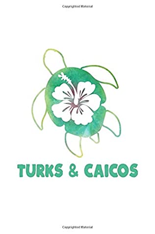 Download Turks & Caicos: Notebook With Lined College Ruled Paper For Work, Home Or School. Stylish Sea Turtle Travel Journal Diary 6 x 9 Inch Soft Cover. -  file in ePub