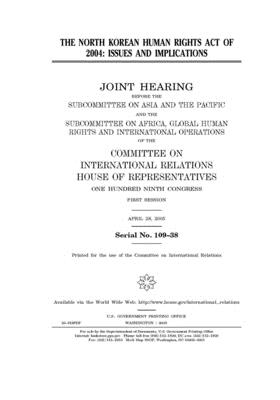 Full Download The North Korean Human Rights Act of 2004: issues and implications - United States House of Representatives | PDF